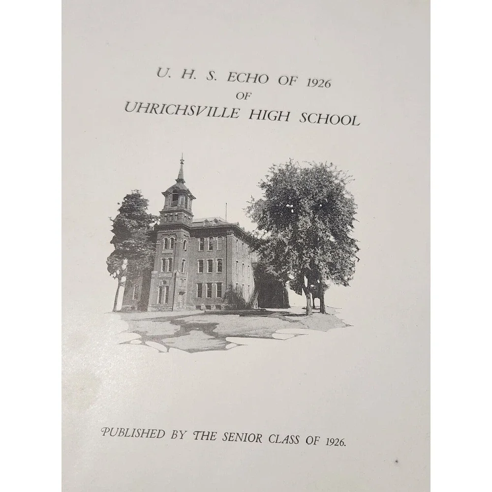 1926 Uhrichsville High School Yearbook U.H.S. Echo Senior Class‎ Ohio